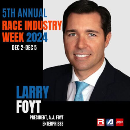 Larry J. Foyt To Be A Featured Speaker at the 5th Annual RACE INDUSTRY WEEK