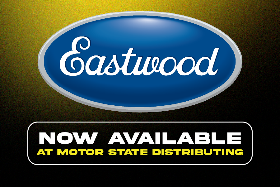 MOTOR STATE DISTRIBUTING ADDS EASTWOOD PRODUCTS